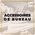 Accessoires de bureau