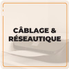 Câblage et réseautique