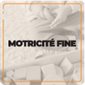 Motricité fine