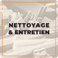 Nettoyage & entretien