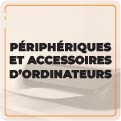 Périphériques et accessoires d'ordinateurs