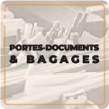 Portes-documents et bagages