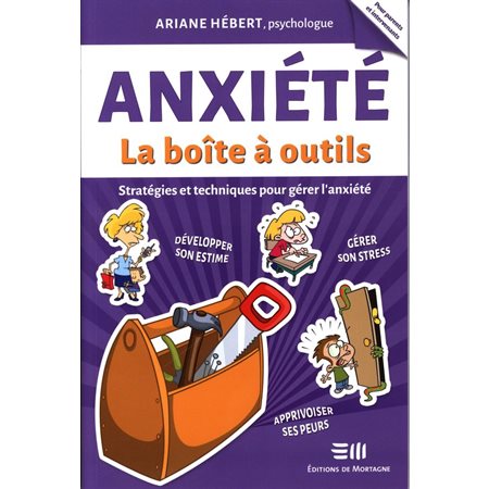 ANXIÉTÉ:LA BOÎTE À OUTILS