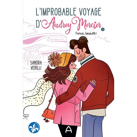 L'improbable voyage d'Audrey Mercier 03: fonce, be